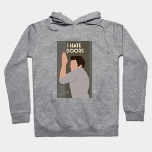 I hate doors! Hoodie